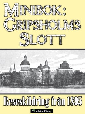 cover image of Minibok: Besök på Gripsholms slott år 1895